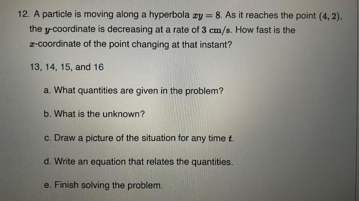 A particle is moving along a hyperbola xy 8