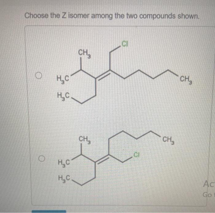 Choose the z isomer among the two compounds shown