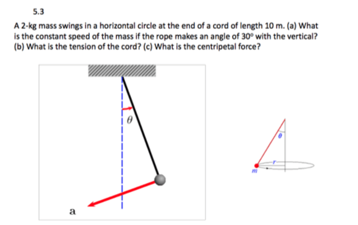 A ball of mass m swings in a horizontal circle